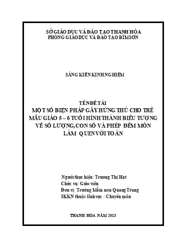 Sáng kiến kinh nghiệm Một số biện pháp gây hứng thú cho trẻ mẫu giáo 5-6 hình thành biểu tượng về số lượng, con số và phép đếm môn làm quen với toán