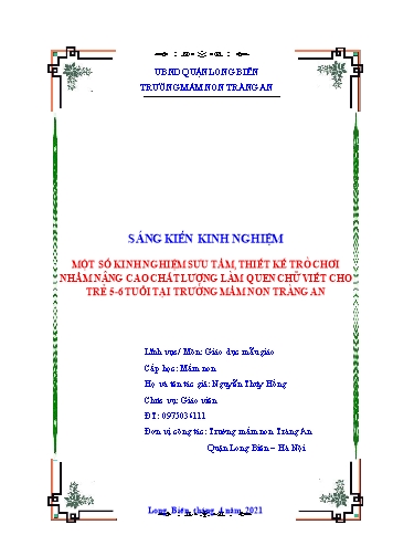 Sáng kiến kinh nghiệm Một số kinh nghiệm sưu tầm, thiết kế trò chơi nhằm nâng cao chất lượng làm quen chữ viết cho trẻ 5-6 tuổi tại trường mầm non Tràng An