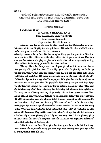 SKKN Một số biện pháp trong việc tổ chức hoạt động cho trẻ mẫu giáo 5-6 tuổi theo quan điểm Giáo dục lấy trẻ làm trung tâm