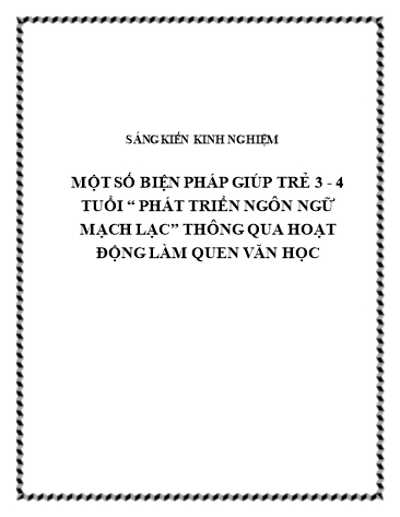 Sáng kiến kinh nghiệm Làm thế nào để giúp trẻ 3-4 tuổi phát triển ngôn ngữ mạch lạc thông qua hoạt động làm quen với văn học