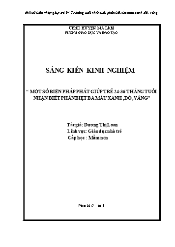 Sáng kiến kinh nghiệm Một số biện pháp giúp trẻ 24-36 tháng tuổi biết nhận biết phân biệt ba màu xanh, đỏ, vàng