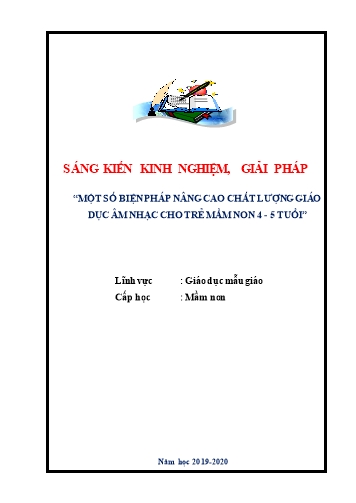 Sáng kiến kinh nghiệm Một số biện pháp nâng cao chất lượng giáo dục âm nhạc cho trẻ 4-5 tuổi