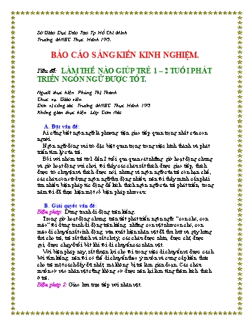 Sáng kiến kinh nghiệm Làm thế nào giúp trẻ 1-2 tuổi phát triển ngôn ngữ được tốt - Phùng Thị Thanh