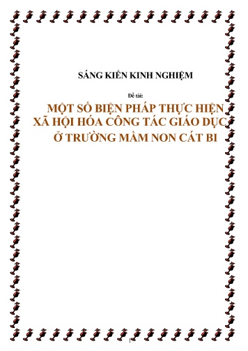 Sáng kiến kinh nghiệm Một số biện pháp thực hiện xã hội hóa công tác giáo dục ở trường Mầm non Cát Bi